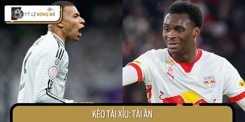 Soi kèo tài xỉu trận chiến giữa Salzburg vs Real Madrid