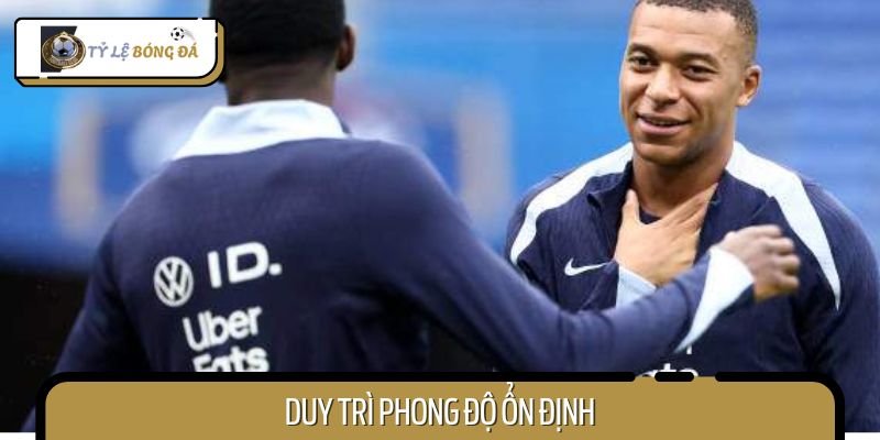 Cầu thủ cần phải duy trì sự ổn định trong suốt mùa giải