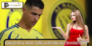 Ronaldo Rời Al-Nassr, Tương Lai Bất Định Sau Cơn Khủng Hoảng